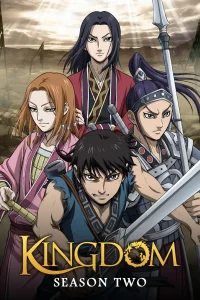 Kingdom 2 – Todos os Episódios