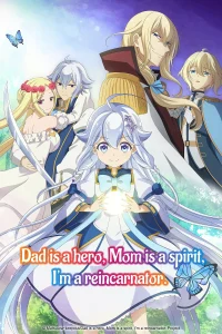 Chichi wa Eiyuu Haha wa Seirei Musume no Watashi wa Tenseisha