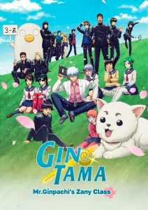 Gintama – Mr. Ginpachi’s Zany Class