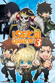 Isekai Quartet 3 – Todos os Episódios