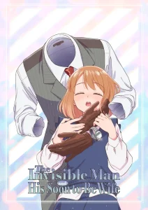 The Invisible Man and His Soon-to-Be Wife