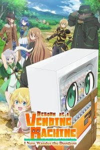 Jidou Hanbaiki ni Umarekawatta Ore wa Meikyuu wo Samayou 3 – Todos os Episódios
