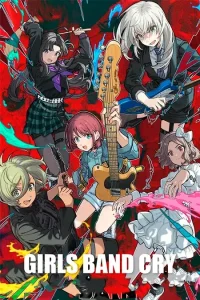 Girls Band Cry – Todos os Episódios