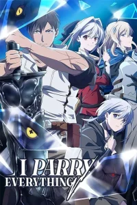 Ore wa Subete wo “Parry” suru Gyaku Kanchigai no Sekai Saikyou wa Boukensha ni Naritai