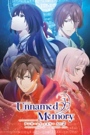 Unnamed Memory 2 – Todos os Episódios