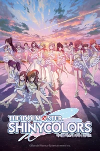 The iDOLM@STER Shiny Colors – Todos os Episódios