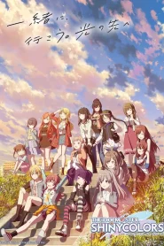 The iDOLM@STER Shiny Colors 2 – Todos os Episódios