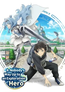 A Nobody’s Way Up to an Exploration Hero – Todos os Episódios
