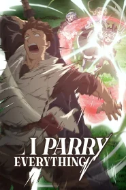 Ore wa Subete wo “Parry” suru Gyaku Kanchigai no Sekai Saikyou wa Boukensha ni Naritai – Todos os Episódios