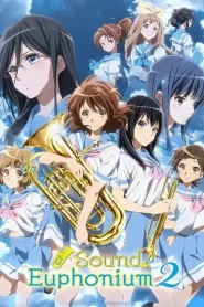 Hibike! Euphonium 2 – Todos os Episódios