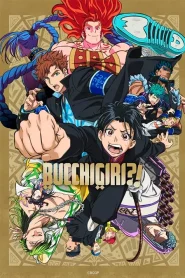 Bucchigiri?!