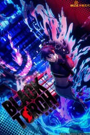 Black Torch – Todos os Episódios