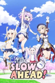 Azur Lane: Slow Ahead! – Todos os Episódios